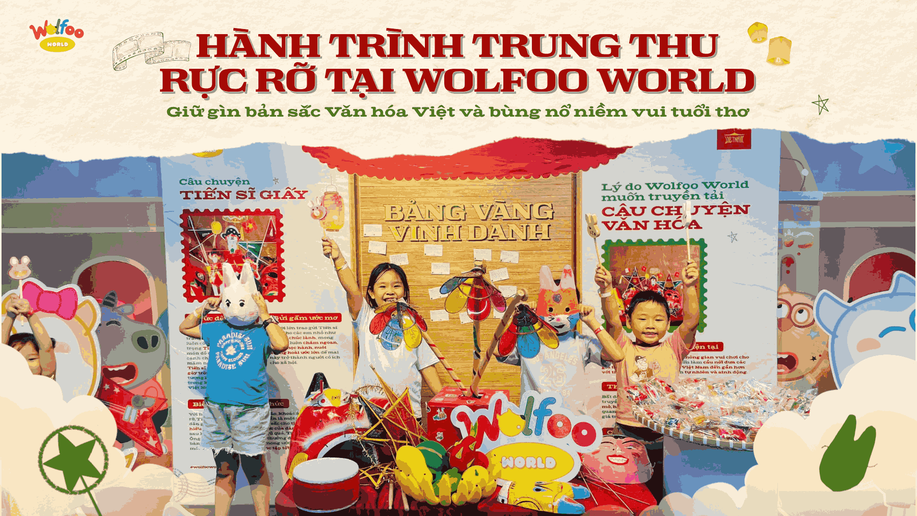 HÀNH TRÌNH TRUNG THU RỰC RỠ TẠI WOLFOO WORLD: GÌN GIỮ BẢN SẮC VIỆT VÀ BÙNG NỔ NIỀM VUI TUỔI THƠ