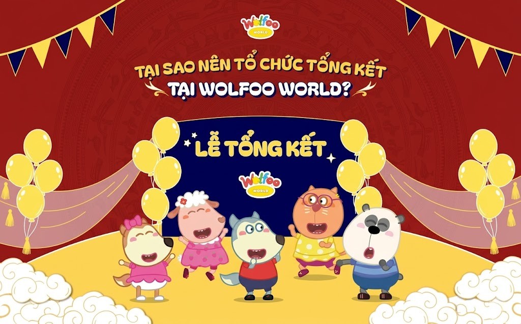TẠI SAO NÊN TỔ CHỨC LỄ TỔNG KẾT VÀ NGOẠI KHÓA CHO HỌC SINH TẠI WOLFOO WORLD?